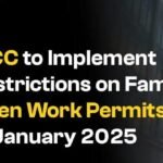 IRCC to Implement Restrictions on Family Open Work Permits in January 2025