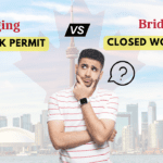Which Bridging Work Permit Do You Need?