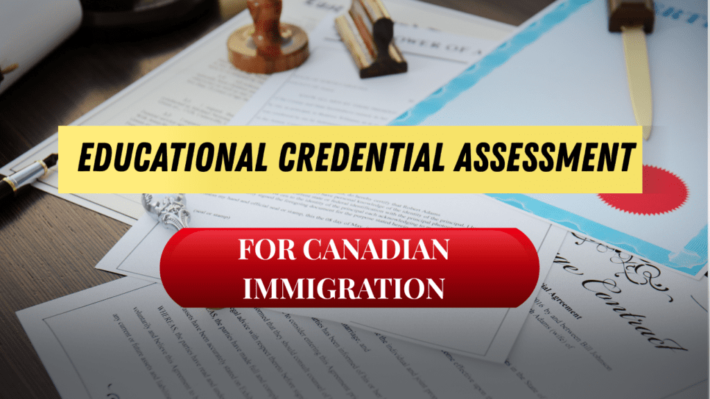 Education Credential Assessement (ECA) 2025